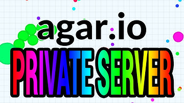 Agar.io Private Server ( Tutorials Latest Version )