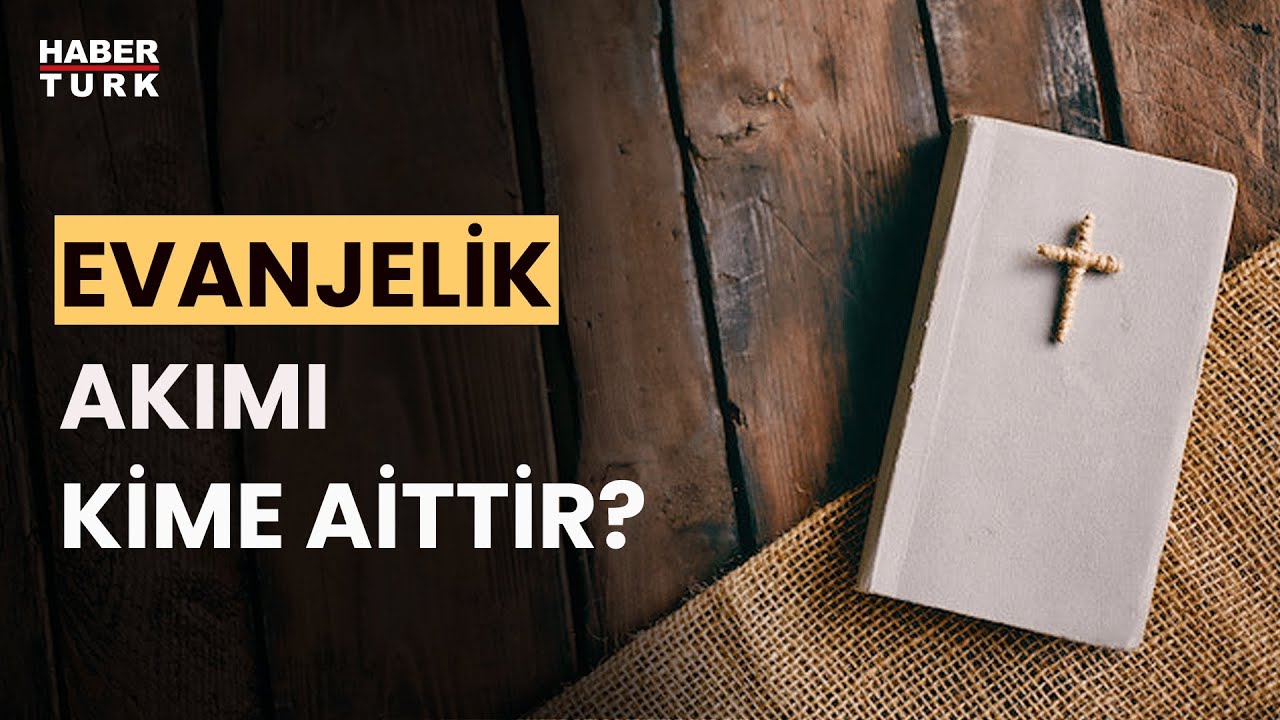 Evanjelizm nedir ve neye inanırlar? Dr. Lütfü Özşahin yanıtladı