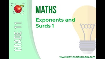 Grade 11 Mathematics - Exponents and Surds 1
