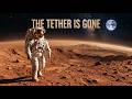The Tether Is Gone