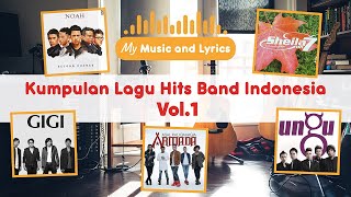 Kumpulan Lagu Hits Band Indonesia Vol.1