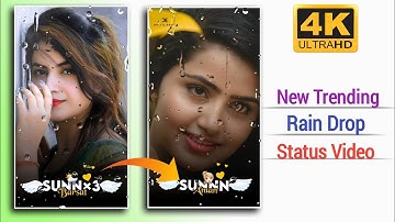 Raindrop Lyrics Status Video Editing | New Trending Rain Drop Status Editing | New Raindrop Status