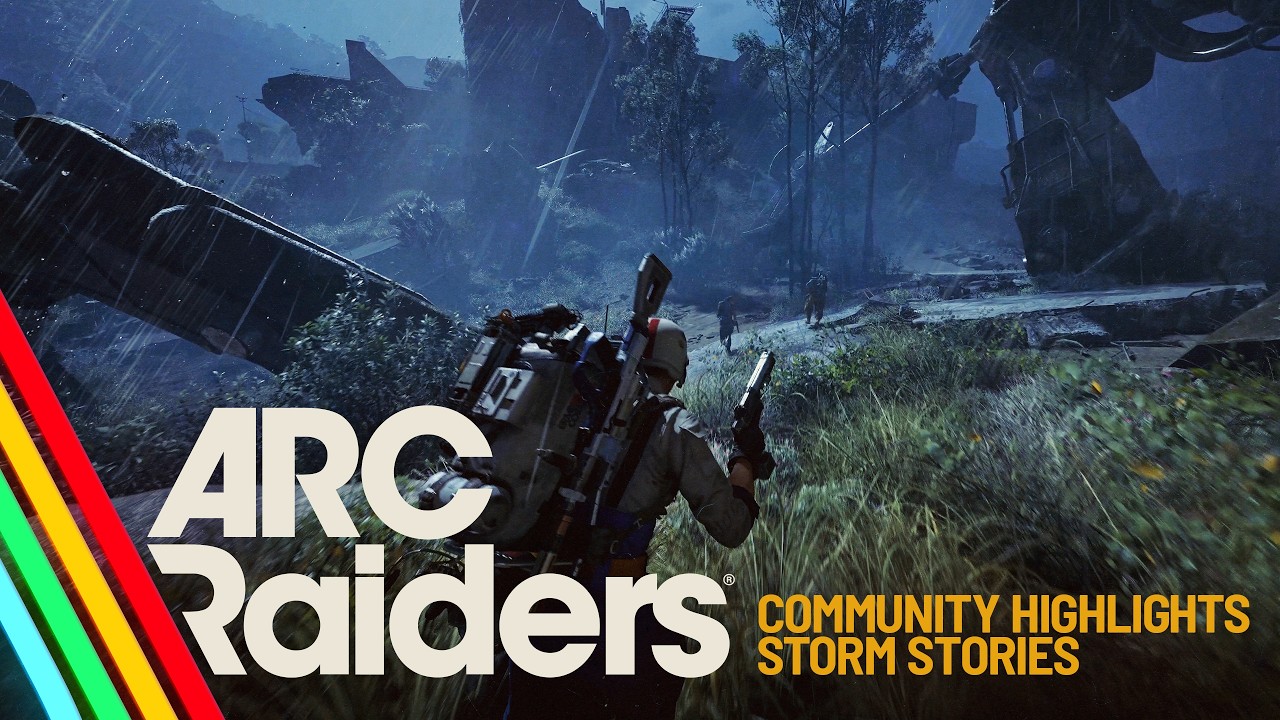 Community Highlights - Storm Stories | ARC Raiders