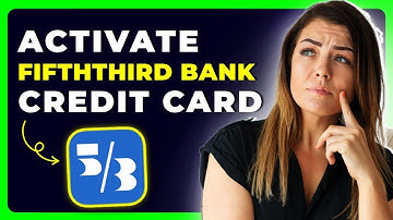 How to Activate Fifth Third Credit Card | Quick & Secure Activation Guide (2025) 💳✅