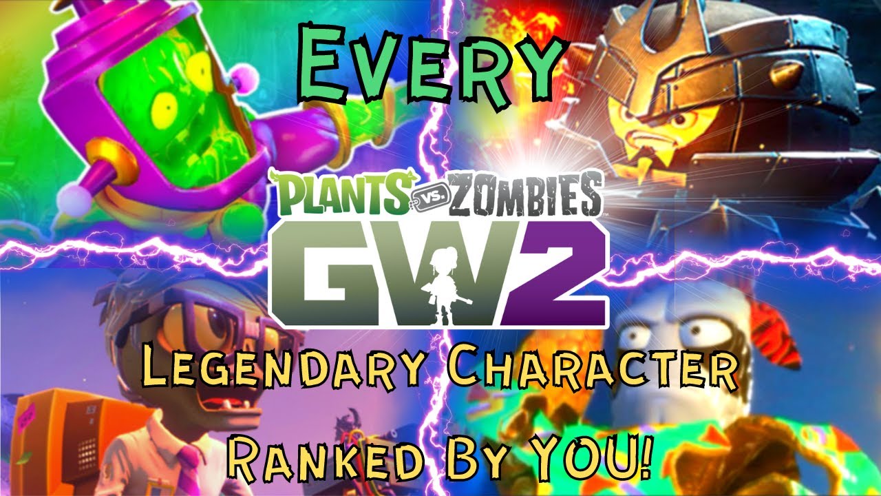 Every Plants vs. Zombies Garden Warfare 2 Legendary Character Ranked By