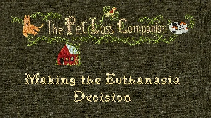 Ep #17 Making the Euthanasia Decision