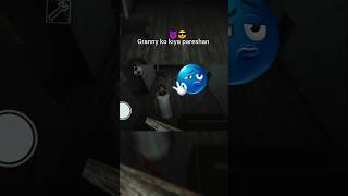 granny ko kiya pareshan 😈 granny 1#shortsfeed #gaming #horrorgame @Nainagaming-gf8tk
