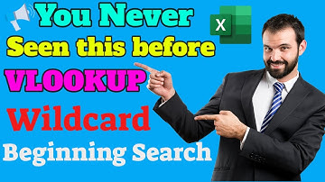 VLOOKUP Wildcard Beginning Search | Never seen this before!!