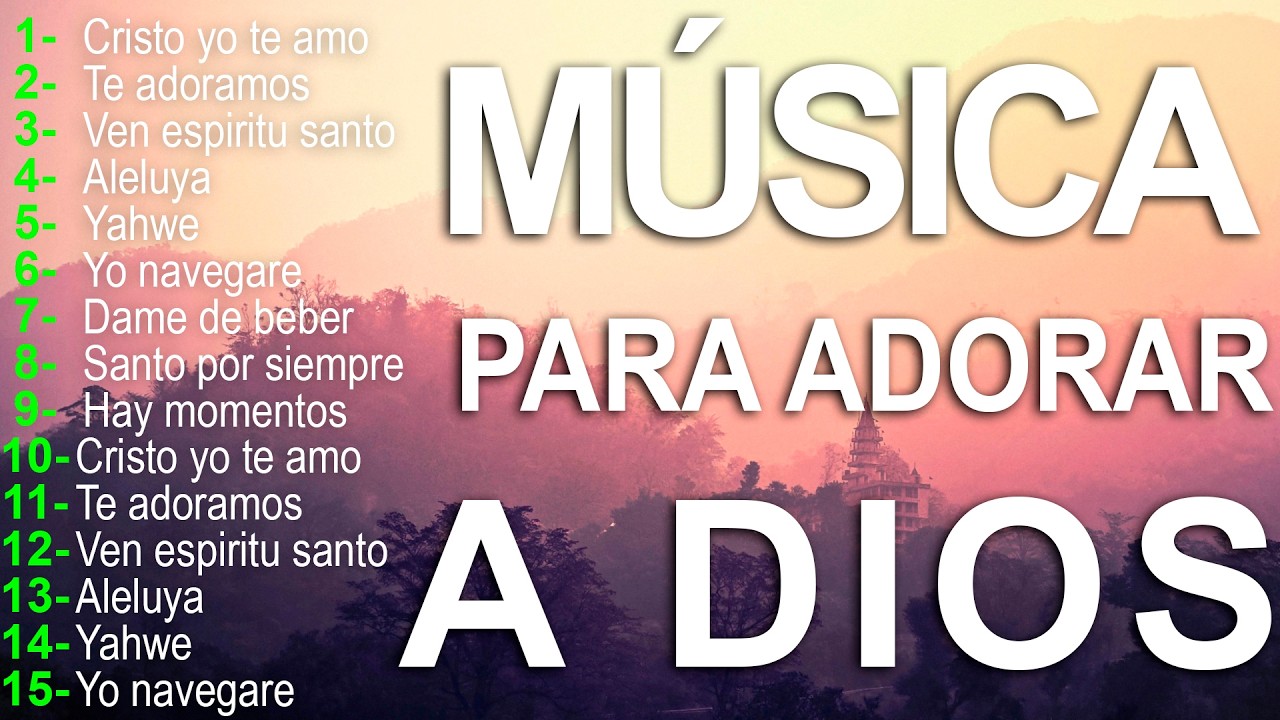 1 HORA - MUSICA CRISTIANA PARA ORAR O LEER LA BIBLIA - Conexion con Dios