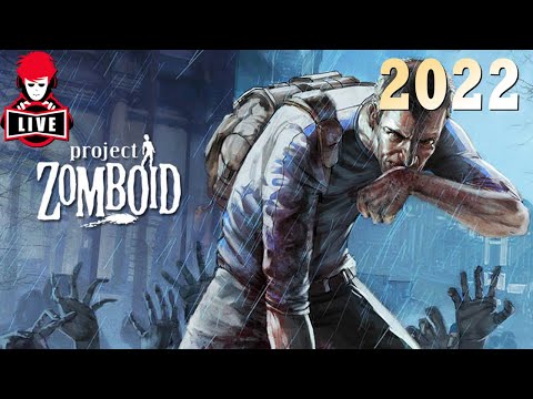 โปรเจ็ค ซอมซ่อ - LIVE - Project Zomboid 2022