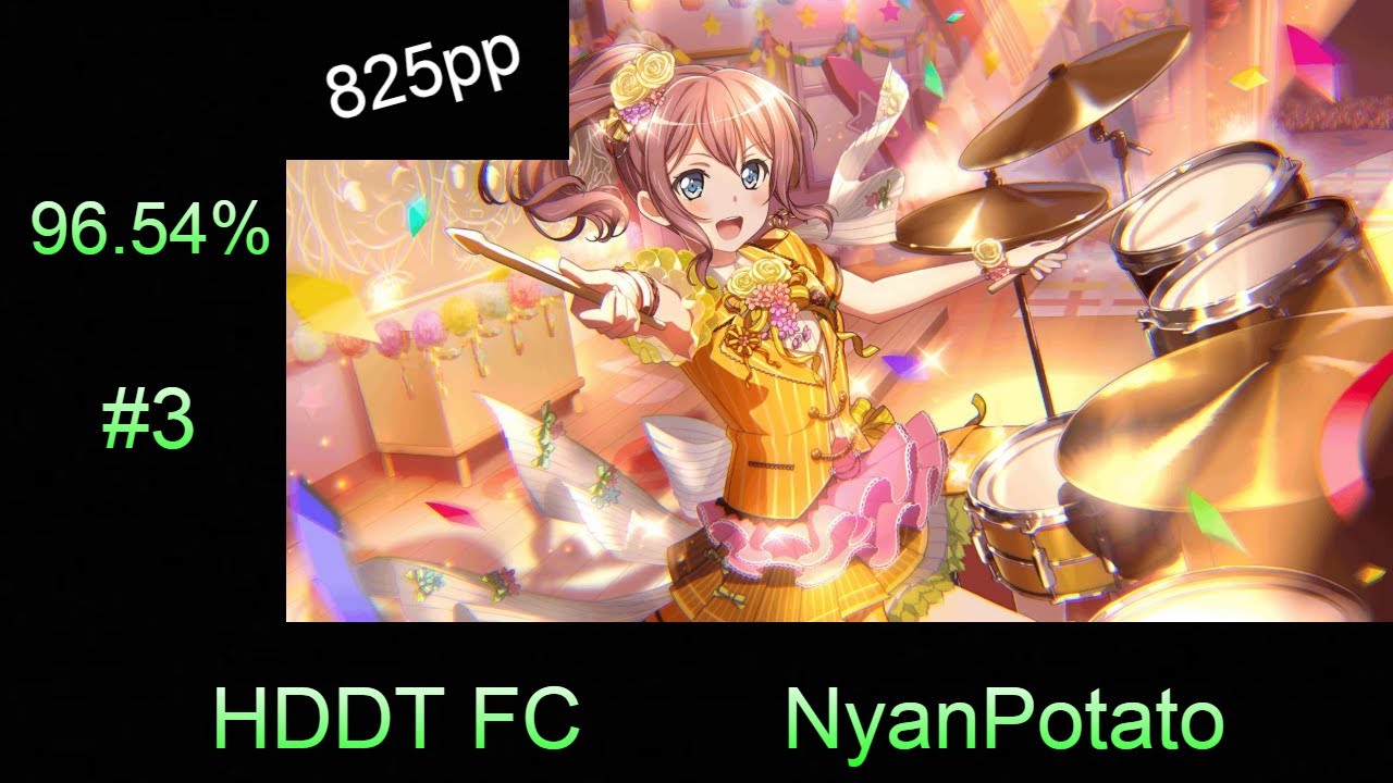 NyanPotato | Poppin Party--Cherry Bomb 96.54% +HDDT #3 (825pp)