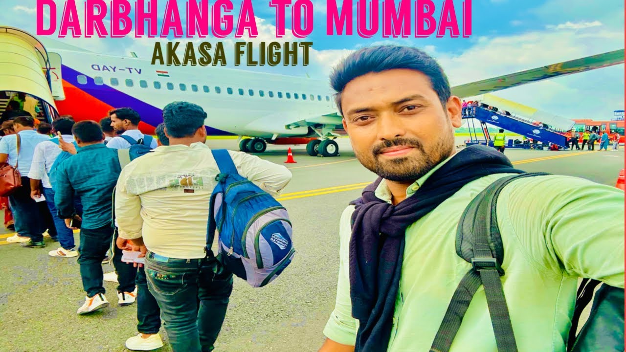 Darbhanga To Mumbai by Akasa Air ✈️ | Akasa Air Mumbai ke liye sasti aur sabse best Flight 