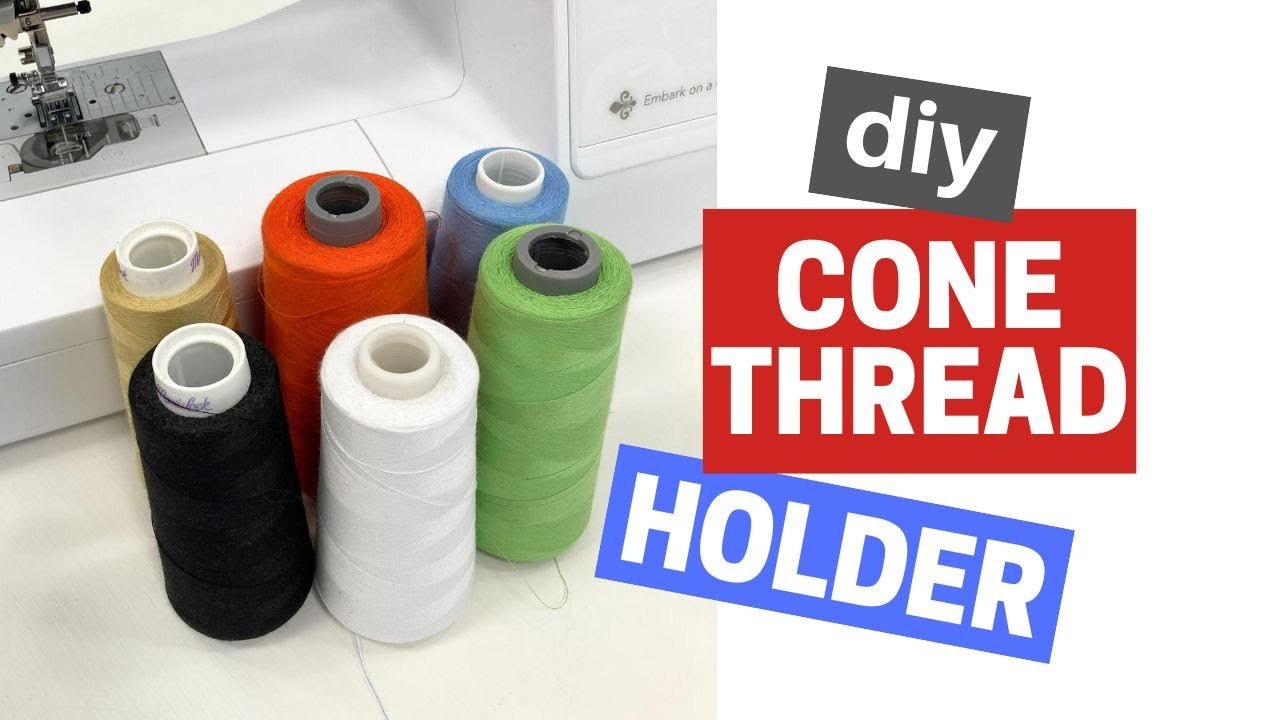 3 Simple Ways To Make a Cone Thread Holder 