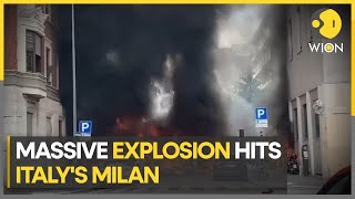 BREAKING | Italy: Massive explosion in Milan leaves several vehicles in flames | WION