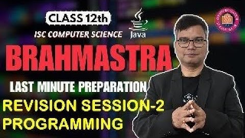 ISC Computer Science Theory Revision | Session 2 of 3 Master Programming Concepts with Dr. Santosh