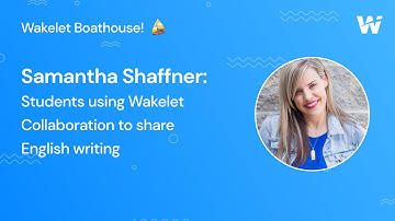 Students using Wakelet Collaboration to share English writing (with Samantha Shaffner)