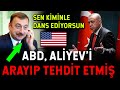 ABD İlham Aliyev'i Tehdit Edince Erdoğan Çok Sinirlendi