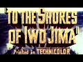 The Shores of Iwo Jima || WW2 EDIT