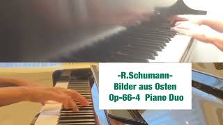 シューマン 東洋の絵連弾 Schumann Bilder Aus Osten Op.66-4 Piano Duo リモート演奏