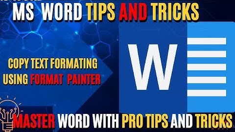Ms WORD: FORMAT PAINTER Tips You