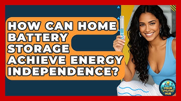 How Can Home Battery Storage Achieve Energy Independence? - Your Utilities Hub