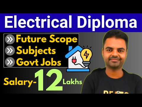 Diploma Electrical Course Details 2026 In Hindi, Salary, Subjects, Govt Jobs, Future Scope In India