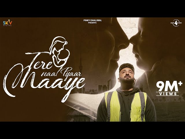 Tere Naal Pyaar Maaye (Official Video) Maaye | Savi Kahlon | New Punjabi Songs 2024 class=