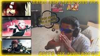 Anime AMV Reactions PT.6 (Viberonin Edits😎)