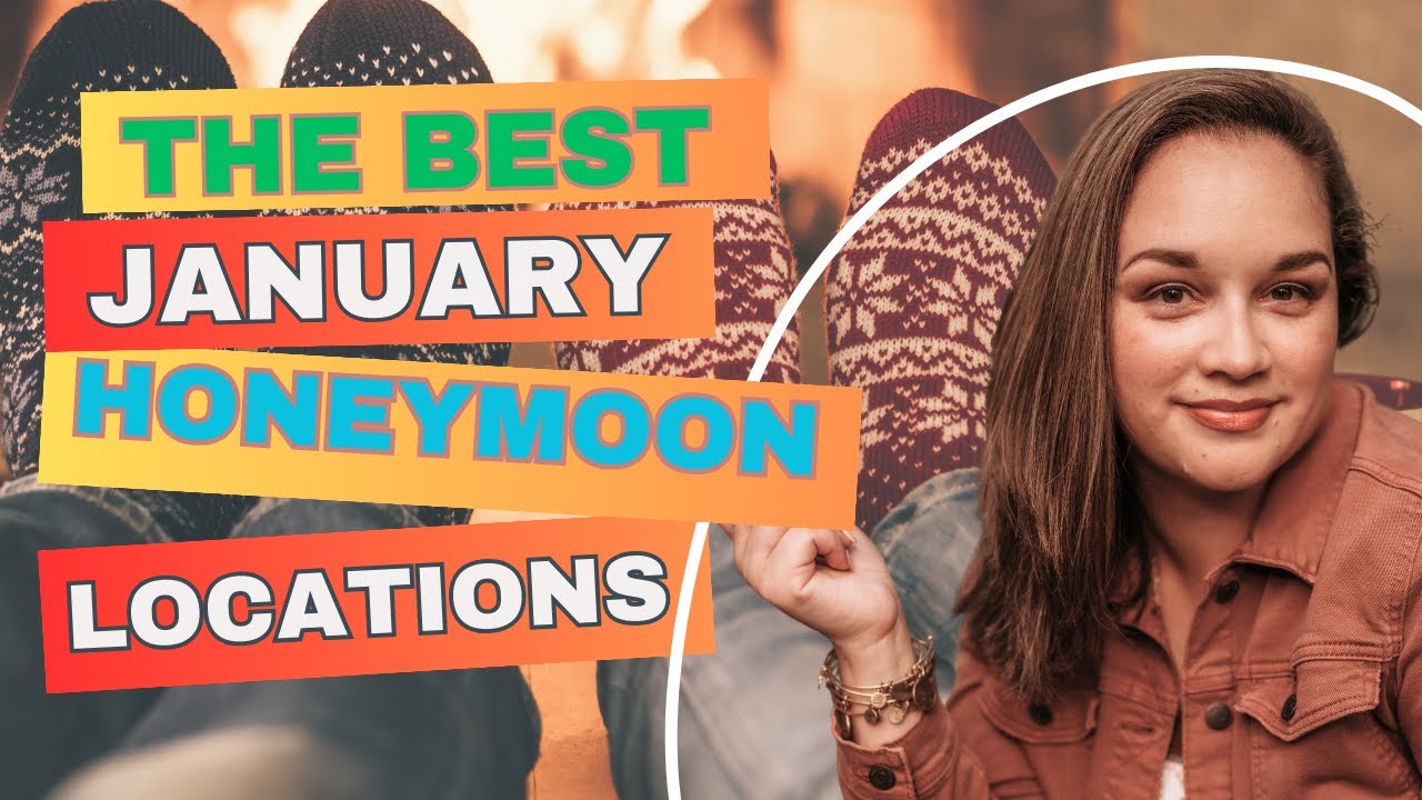 The Best January Honeymoon Destinations