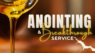 Special Anointing  Service | 25/01/2026
