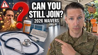 2026 Military Waivers: What Can Actually Get You In?  