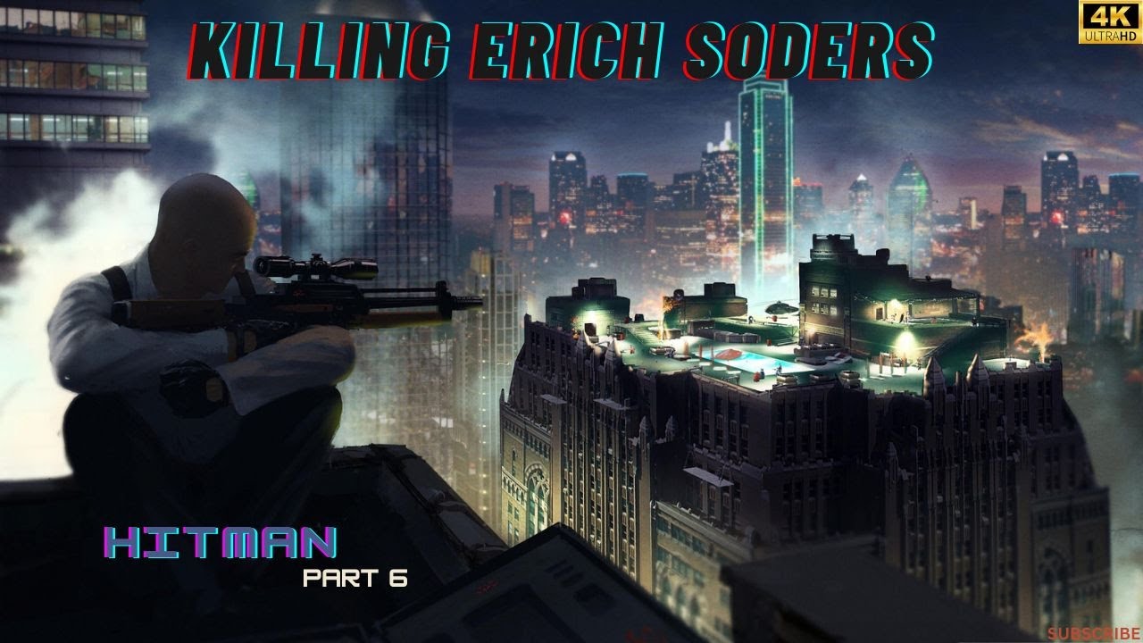 HITMAN PART 6 4k VIDEO