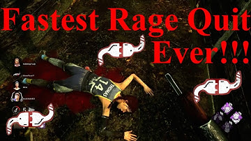 Fastest Rage Quit Ever!!! - Dead by Daylight