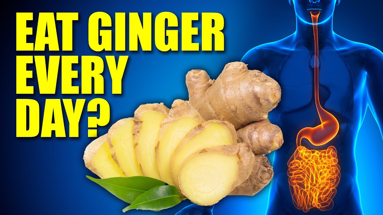 What Happens If You Eat GINGER Everyday 2023 YouTube