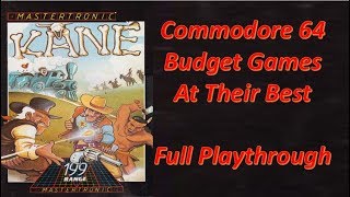 Commodore 64 Kane Playthrough (Budget Games at Their Best)