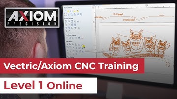 Vectric/Axiom Level One Online Training Class Preview