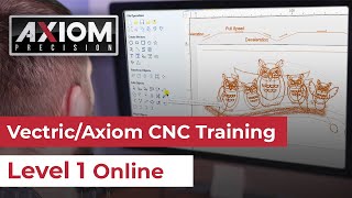Vectric Axiom Cnc Training Class Training