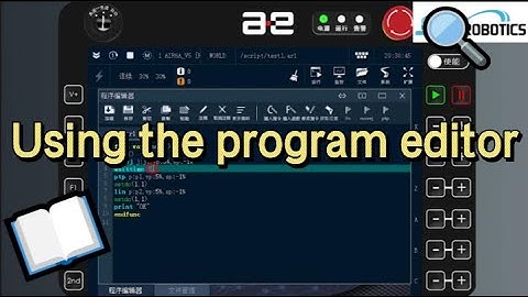 AE Industrial Robotics Training Tutorial——Using the program editor