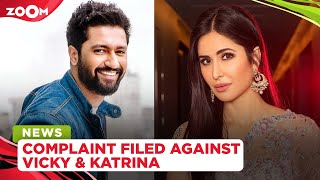 Katrina Kaif & Vicky Kaushal wedding: Complaint filed against the couple for THIS reason