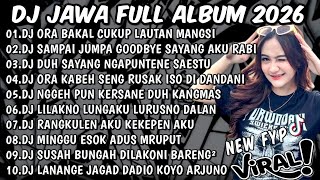 Download Lagu DJ JAWA FULL ALBUM TERBARU 2026🎶DJ ORA BAKAL CUKUP LAUTAN MANGSI🎶DJ DENOK X TAMU UNDANGAN X KIRANG 🎶 MP3