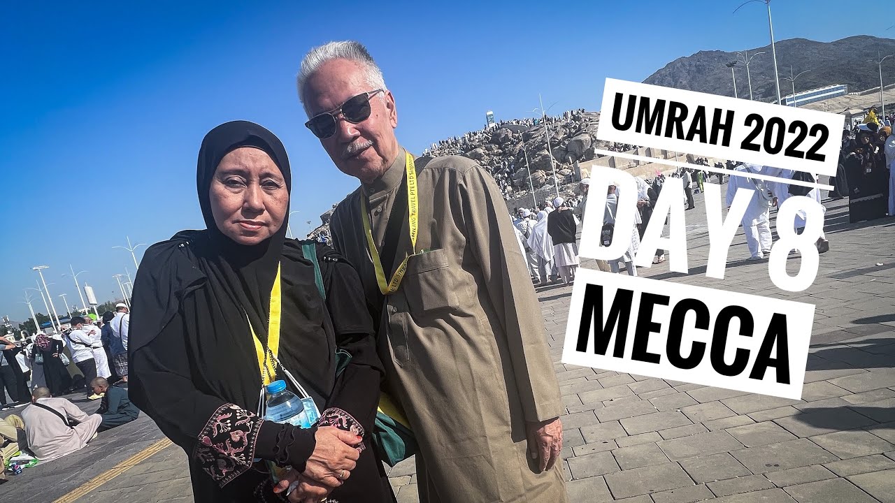 Umrah 2022 - Day 8 - Mount Arafat, Jabal Rahmah, Scooter for 2nd Umrah, Visiting Relatives