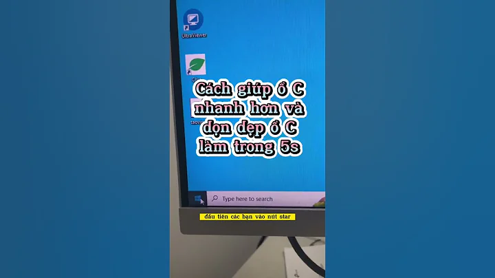 Cách dọn rác ổ C giúp máy tính nhanh hơn trong 5 giây