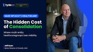 The Hidden Cost of Consolidation for Multi-Entity Healthcare Groups | Jeff Ryan