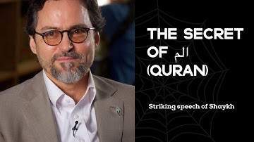 The Secret of Quran | Shaykh Hamza Yusuf