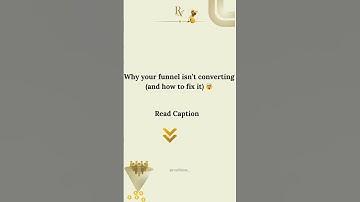 Why your funnel isn’t converting (and how to fix it) 🤯