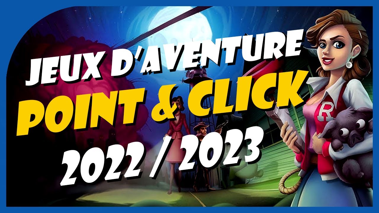 Jeux D Aventure Point And Click Pc Gratuit