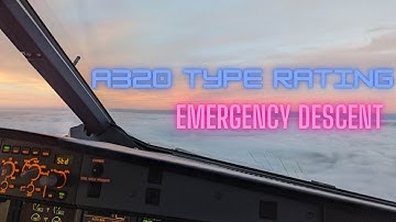 MSFS A320 TYPE RATING - Emergency Descent