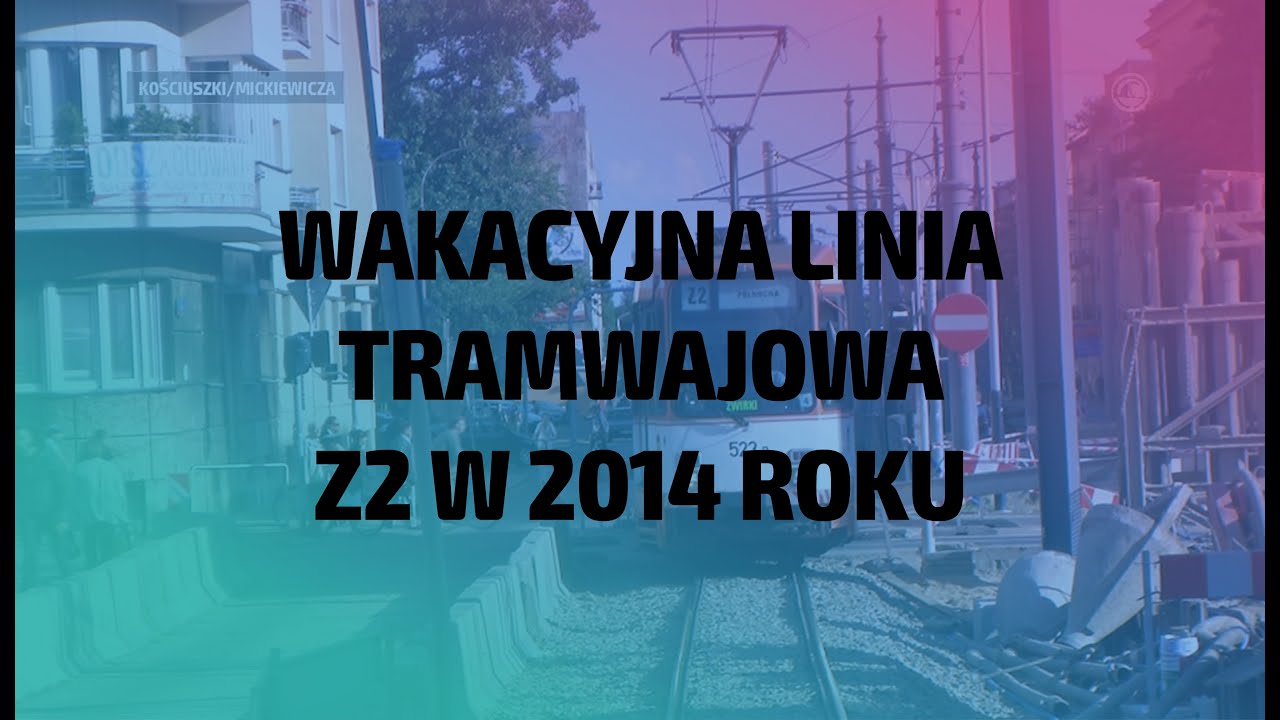 Wakacyjna linia tramwajowa zastępcza Z2 w 2014 roku
