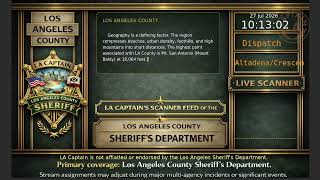 LA Sheriff - *Live* LASD Police Scanner - LA Captain - 27-Jul-2026 - S6