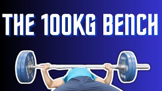 THE 100 KG BENCH